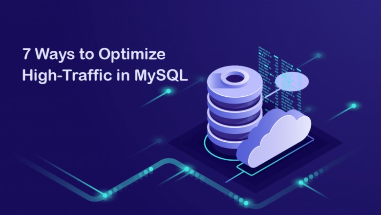 Ways to Optimize High-Traffic in MySQL
