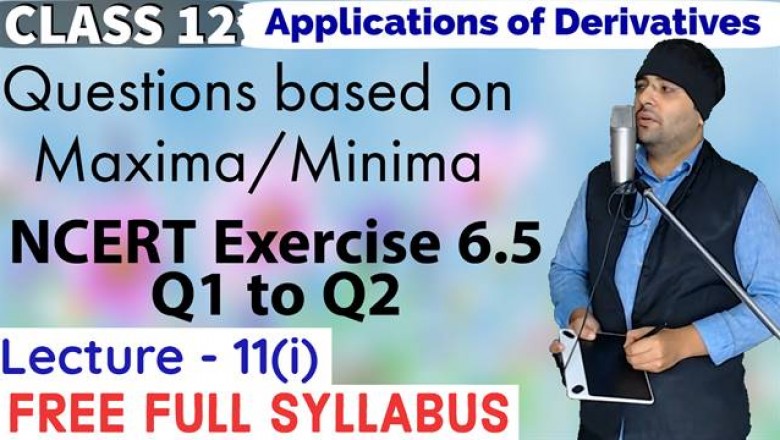 Exercise 6.5 Applications of Derivatives Class 12 Maths