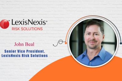 Interview with John Beal, Senior Vice President, Analytics, Insurance, LexisNexis Risk Solutions
