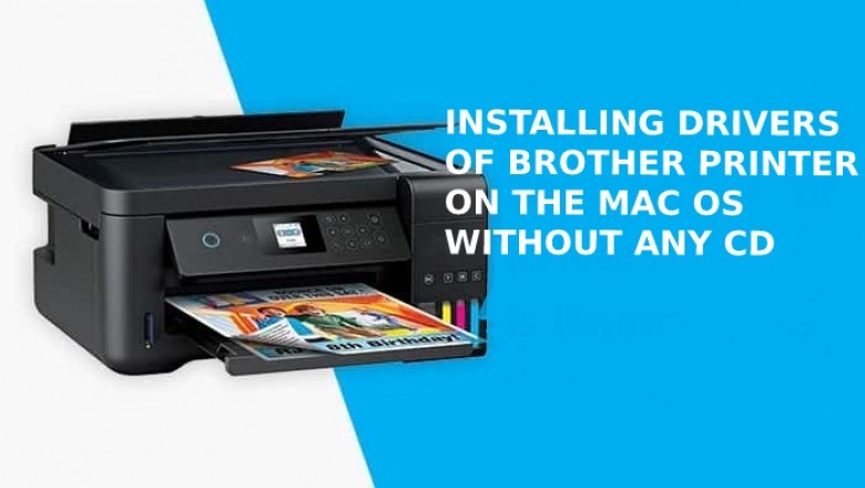 Installation of Brother Wireless Printer Driver on MAC OS without CD