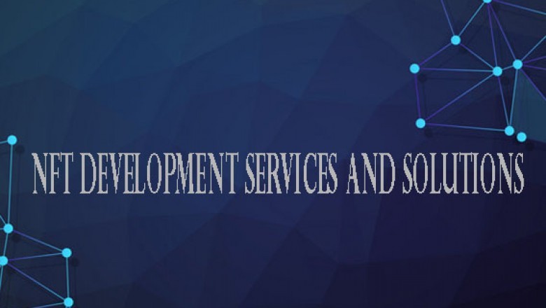 NFT Development Services and Solutions