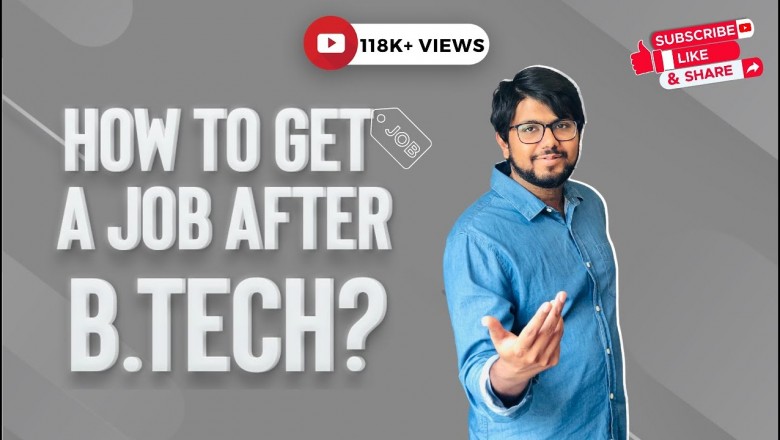 How To Get A Job After B.Tec