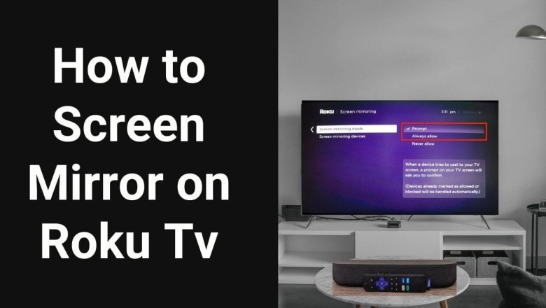 How to Screen Mirror on Roku Tv