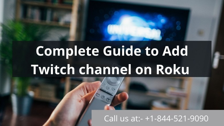 Complete Guide to Add Twitch channel on Roku