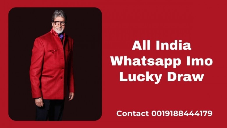 Play All India Whatsapp Imo Lucky Draw and Become Richest Person in Life