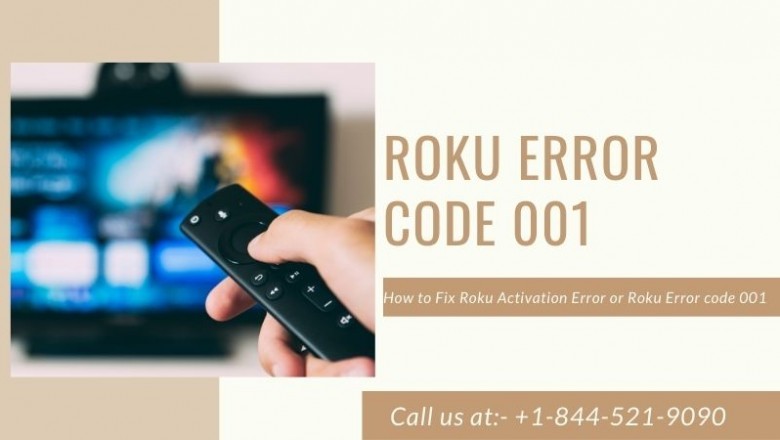 How to Fix Roku Activation Error or Roku Error code 001