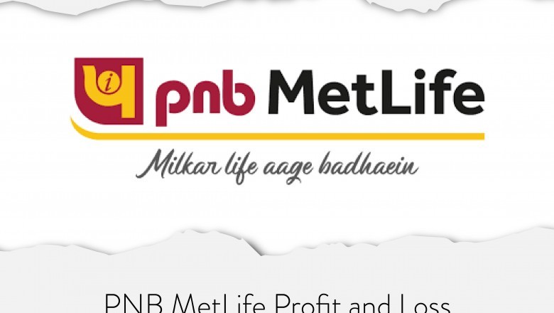 Pnb Metlife Profit and Loss