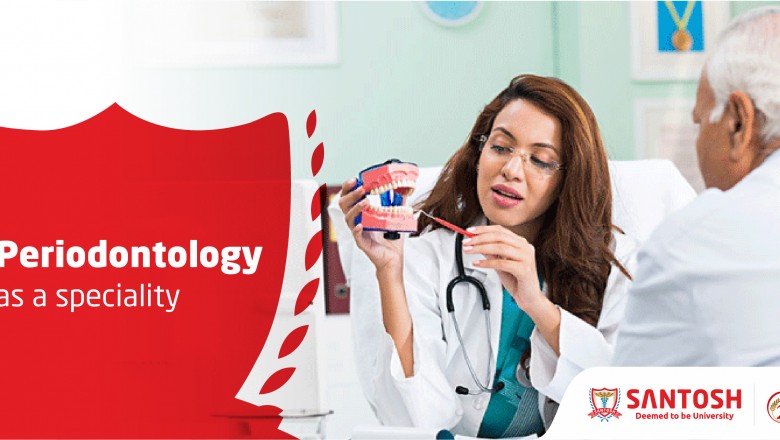 Periodontology as a speciality