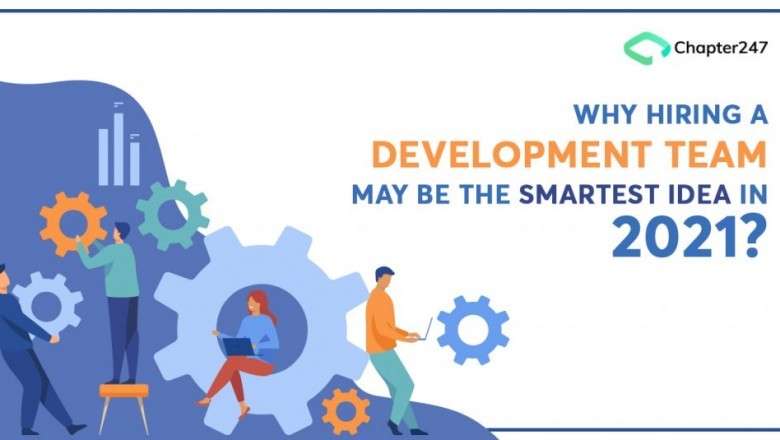 Know hiring dedicated Development team will be the smartest decision in 2021