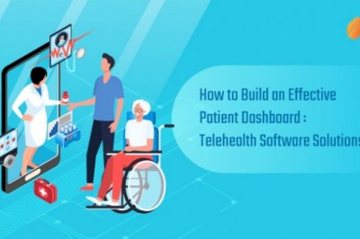 How to Build an Effective Patient Dashboard: Telehealth Software Solution