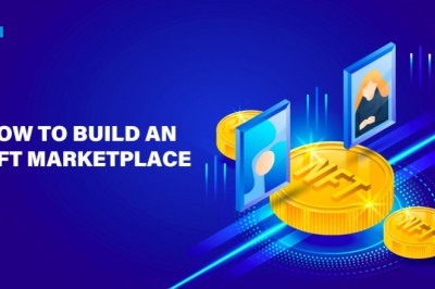 How to Build an NFT Marketplace by hiring the best NFT Marketplace Development Company