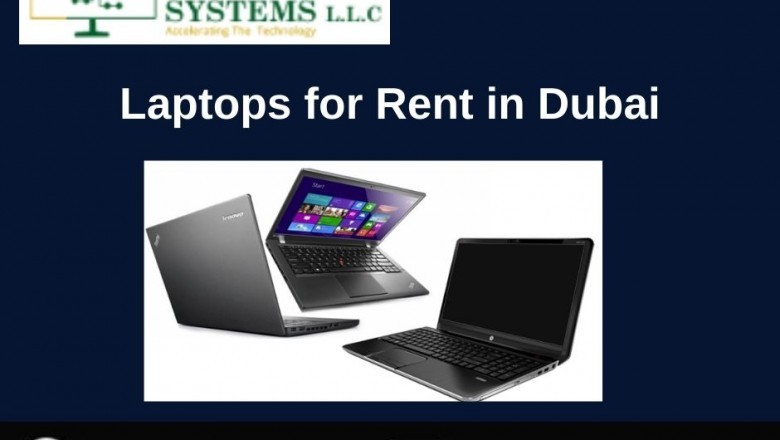 What are the Advantages for Renting a Laptop in Dubai?