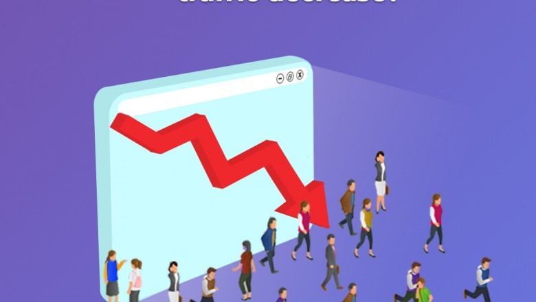 What is the reason behind sudden decrease in my website traffic?