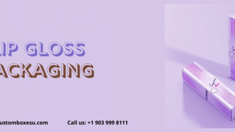 Lip Gloss Packaging & Lip Balm Boxes