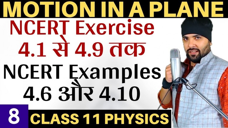 NCERT Solutions for Motion In A Plane Class 11 Physics IIT JEE Mains/Neet