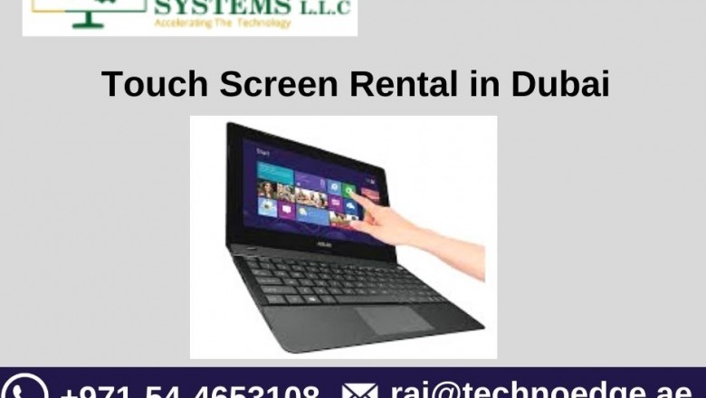 What are the Advantages of Touch Screen Technology in Dubai?