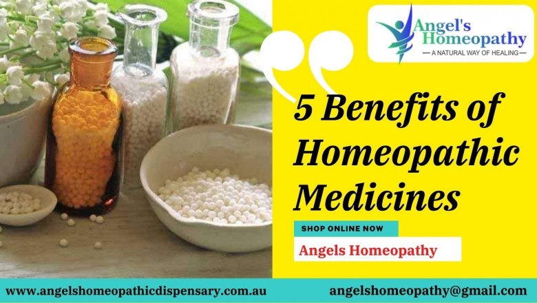 The Five Benefits of Homeopathic Medicines - Angels Homeopathy