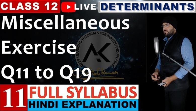 Miscellaneous Exercise of Determinants Class 12 Maths IIT JEE Mains