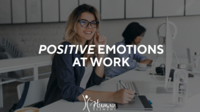 Positive Emotions At Work