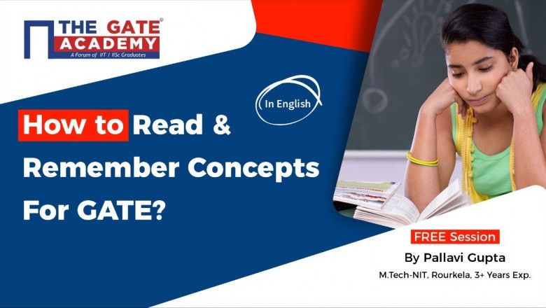 How to Read and Remember concepts for the GATE Exam?