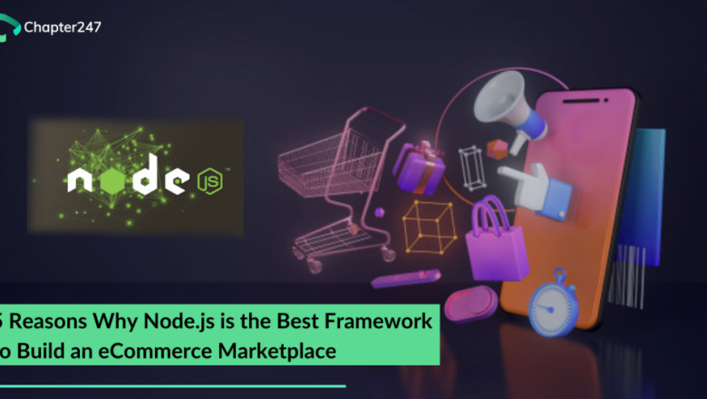 Know top reasons to choose Nodejs to build an ecommerce marketplace
