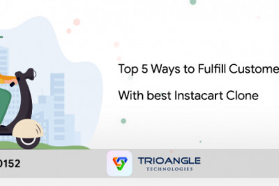 Top 5 Ways to Fulfill Customers’ Expectations With best Instacart Clone