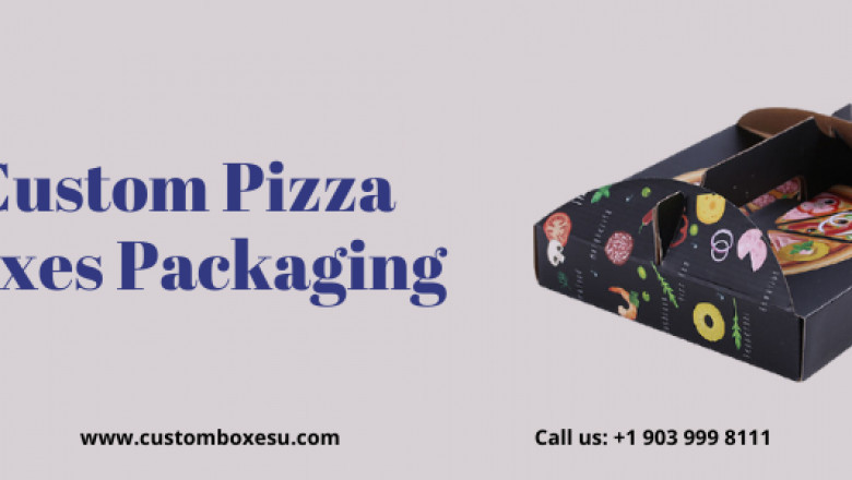 Custom Pizza Boxes Packaging