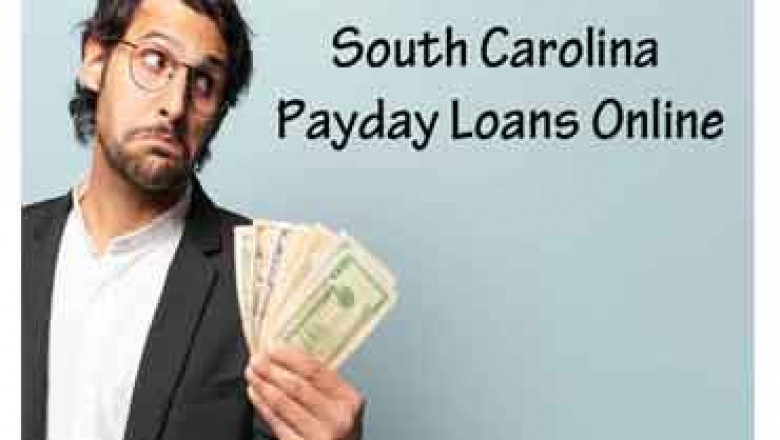 Online Payday Loans in South Carolina - Get Cash Advance in SC