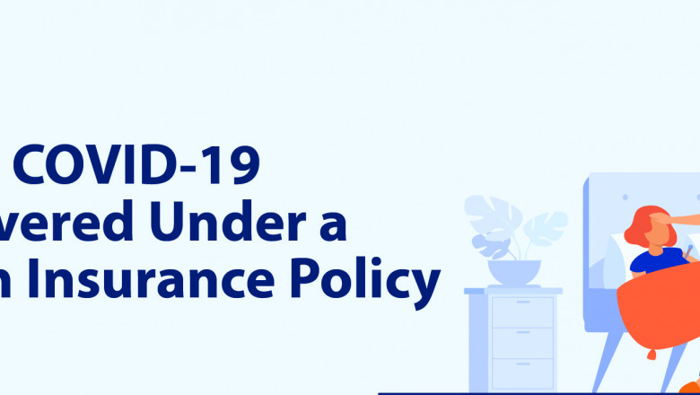 Is Home Treatment due to COVID-19 Covered Under a Health Insurance Policy?