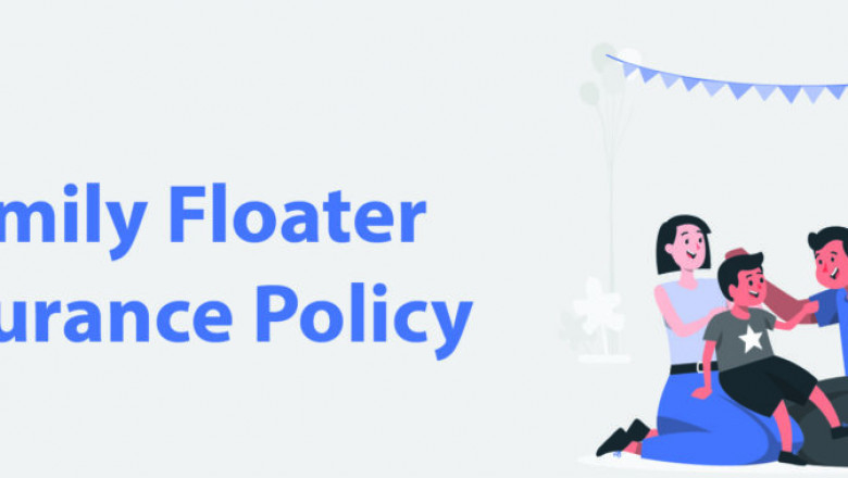 Everything You Must Know About Family Floater Insurance Policy