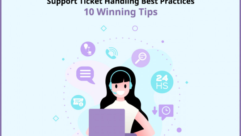 Support Ticket Handling Best Practices: 11 Winning Tips