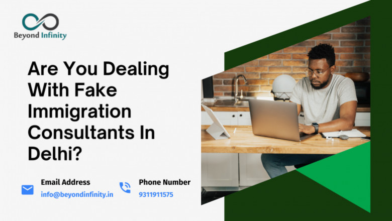 Are you dealing with fake immigration consultants in Delhi?