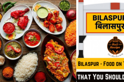 Bilaspur – Food on Train Dishes that You Should Try Once