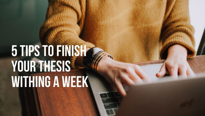 5 Tips to Complete Your Thesis in a Week