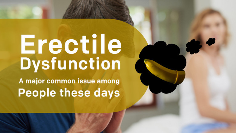 Erectile Dysfunction: A major common issue among people these days