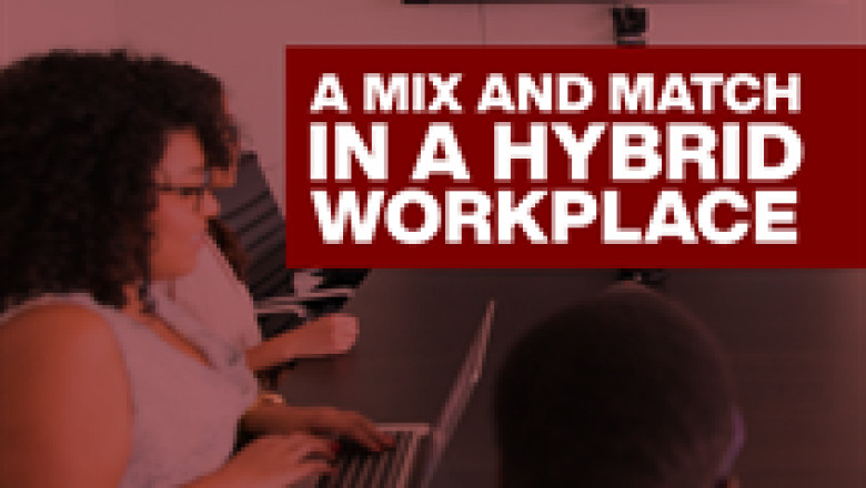 Leadership: A Mix and Match in a Hybrid Workplace