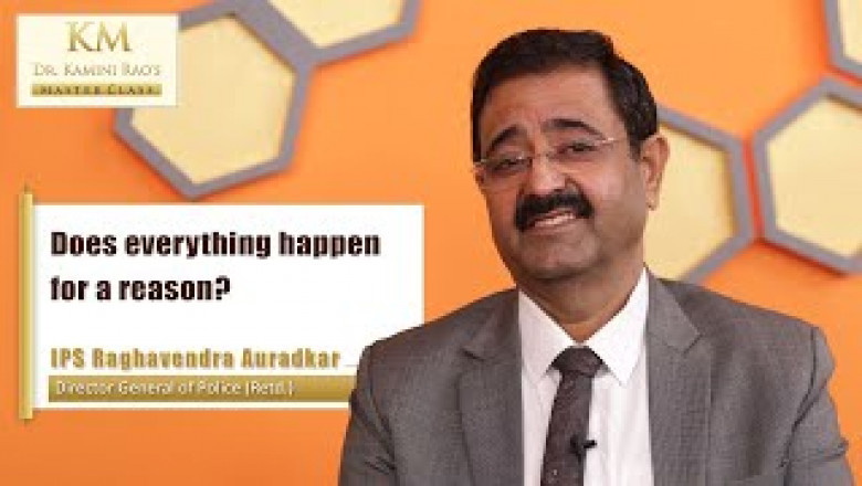 Does everything happen for a reason? – Raghavendra Auradkar.