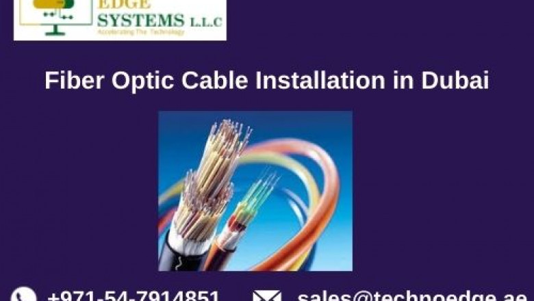 How is Choosing Reliable Fiber Optic Cable Services Beneficial in Dubai?