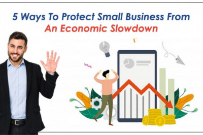 5 WAYS TO PROTECT SMALL BUSINESS FROM AN ECONOMIC SLOWDOWN