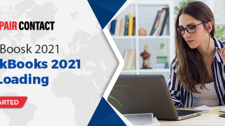 How To Setup QuickBooks 2021 Not Loading