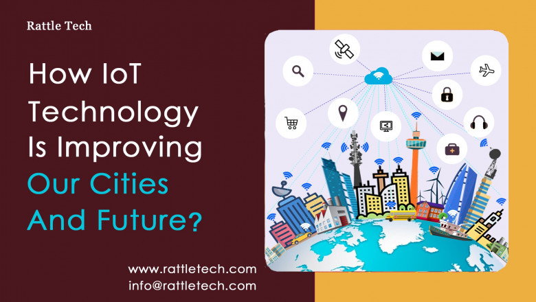 IoT Technology Improving Our Cities And Future