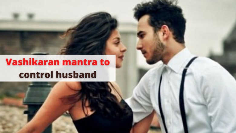 Vashikaran mantra to control husband - Astrology Support