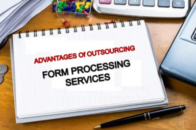 Outsourcing Forms Processing Services Has Tremendous Benefits