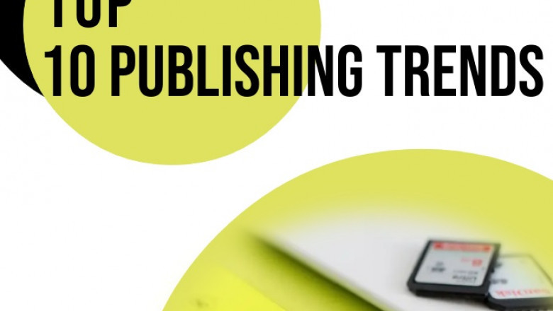Top 10 Publishing Trends for the Future Of ePublishing Sales - Apex