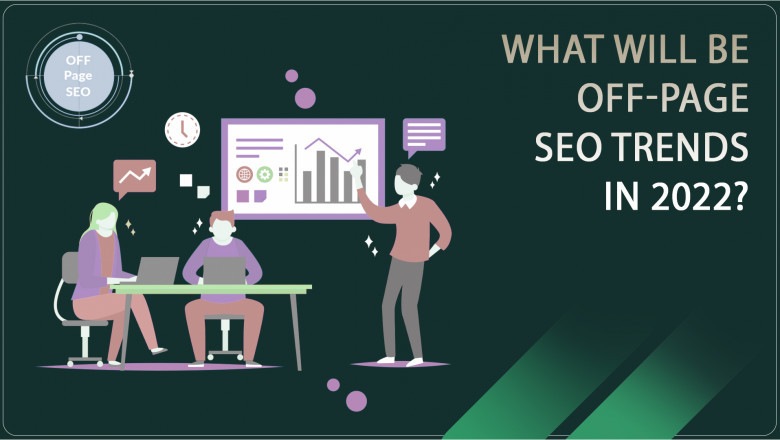 The brands need to prepare for the latest SEO trends in 2022.