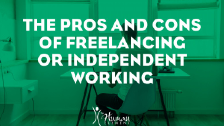 The Pros and Cons of Freelancing or Independent Working