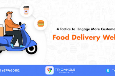 4 Tactics To  Engage More Customers For Food Delivery Website