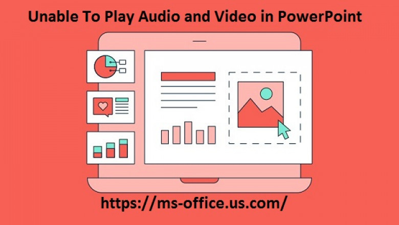 Method to Fix If Unable To Play Audio and Video in PowerPoint: