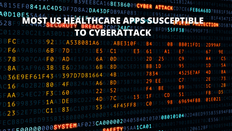 Most US healthcare apps susceptible to cyber-attack