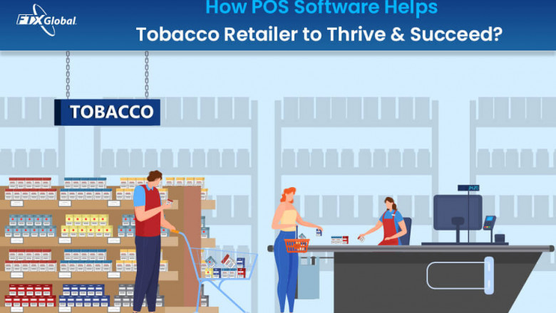 How can POS Software Help Tobacco Retailers to Thrive & Succeed?